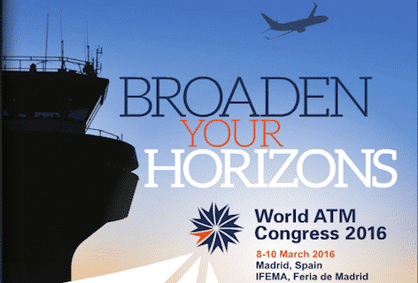World ATM Congress 2016 a Madrid: i leader dell’aeronautica mondiale si incontrano per parlare della nuova gestione del traffico aereo globale